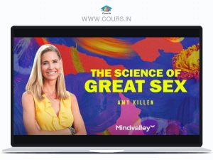 The Science of Great Sex By Dr. Amy Killen