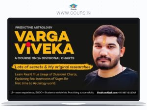 Varga Viveka: Most Extensive & In-Depth Course on 20 Divisional Charts of Traditional Astrology By Shubham Alock Singh