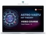 Astro Vastu Hit Theory Course by Rahul Kaushik