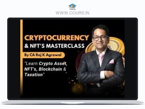 Cryptocurrency & NFT's Masterclass by CA Raj K Agrawal Video Lecture