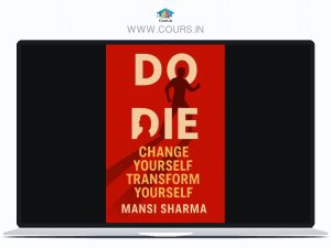DO OR DIE : CHANGE YOURSELF