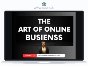 Course : ART OF ONLINE BUSINESS