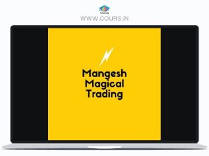 Mangesh Magical Trading Course Batch 3 (April 2024)