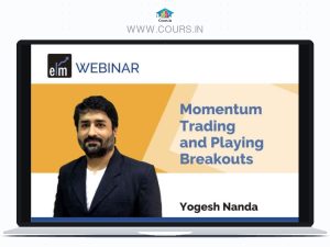 Momentum Trading and Playing Breakouts By Yogesh Nanda