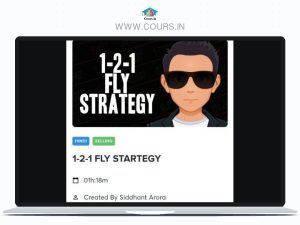1-2-1 Fly Strategy By Siddhant Arora
