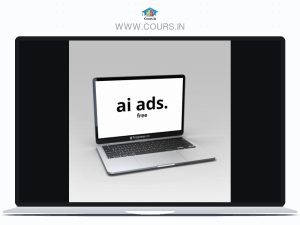 Ai Ads Mastery – Exact System To Create AI Content That Looks 100% Real & Monetize It (July 2026)