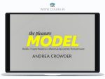 Andrea Crowder – The Pleasure Model