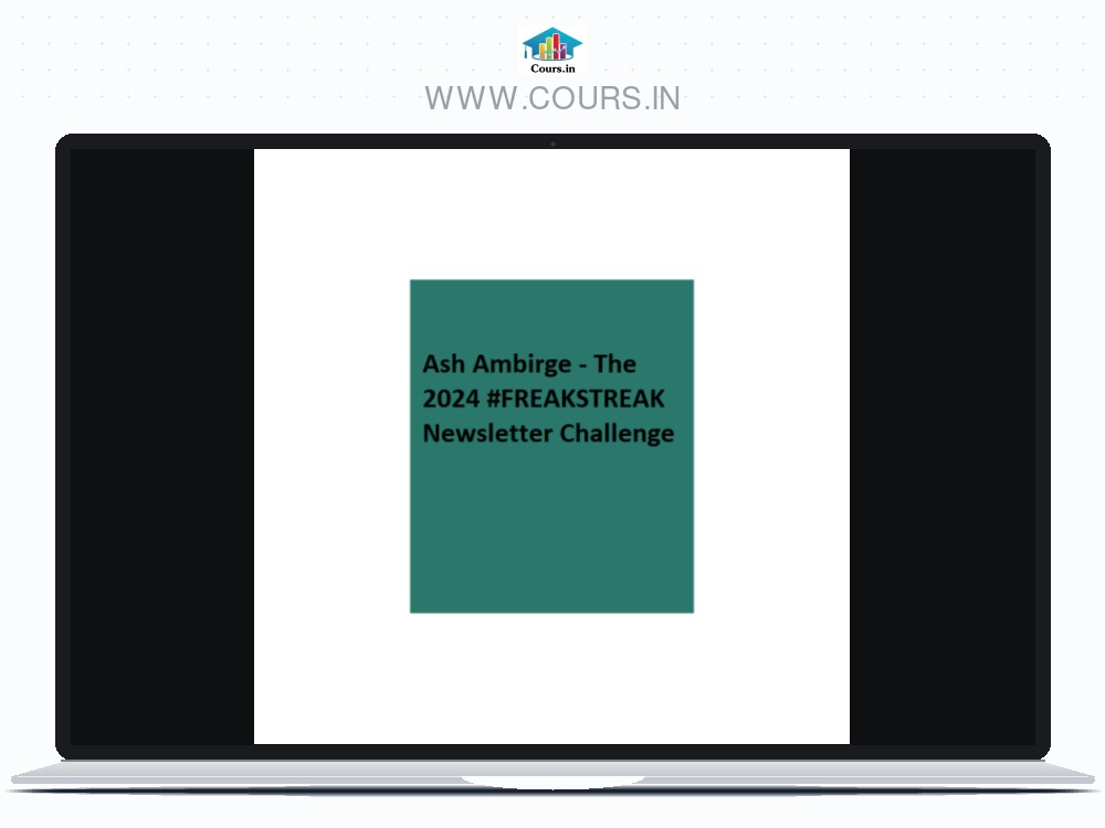 Ash Ambirge – The 2024 #FREAKSTREAK Newsletter Challenge