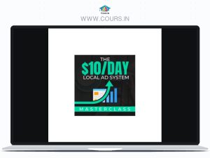 Ben Adkins – The $10 Day Local Ad System