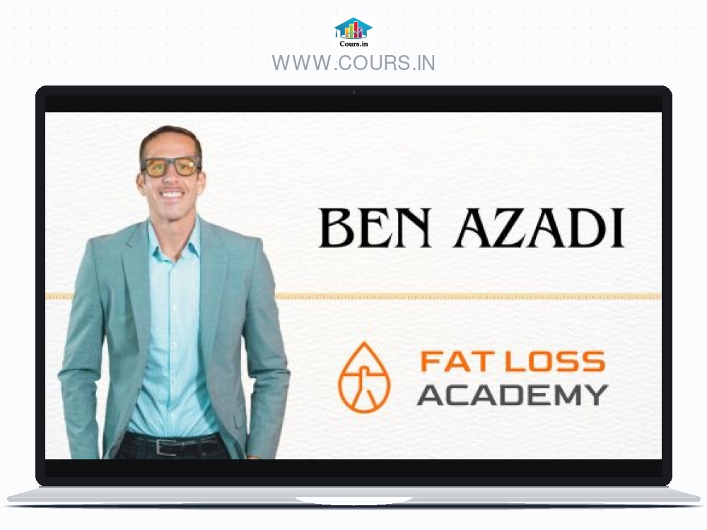 Ben Azadi – Fat Loss Academy