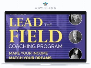 Bob Proctor – The New Lead The Field Coaching Program
