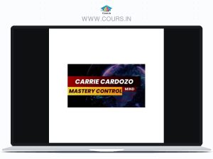 Carrie Cardozo – Mind Control Mastery