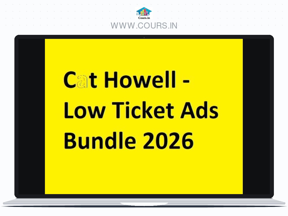 Cat Howell – Low Ticket Ads Bundle 2026