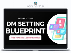 Erika Kulpina – DM Setting Blueprint