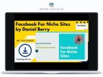 Introverted Entrepreneur Daniel Berry – Facebook For Niche Sites
