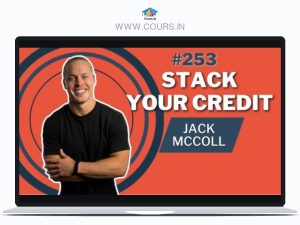 Jack McColl – Credit Stacking
