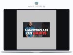 James Clear – The Habits Masterclass