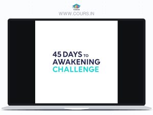Jeffery A. Martin – The 45 Days to Awakening Challenge