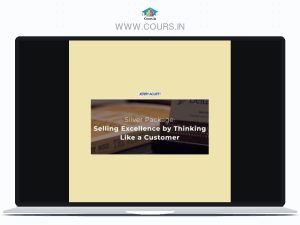 Jerry Acuff – Selling Excellence by Thinking Like a Customer