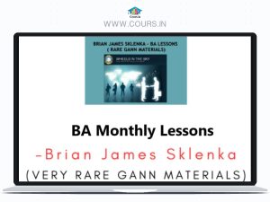 Brian James Sklenka BA Monthly Lessons