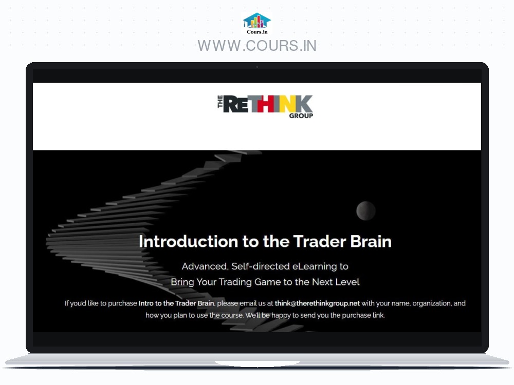 The ReThink Group Introduction To The Trader Brain