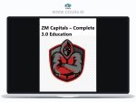 ZM Capitals Complete ZM 3.0 Education