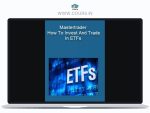 Master Trader How To Invest And Trade In ETFs