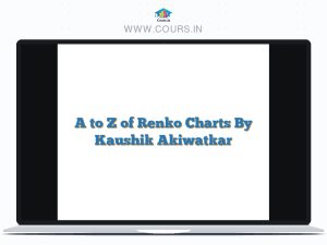 A to Z of Renko Charts By Kaushik Akiwatkar